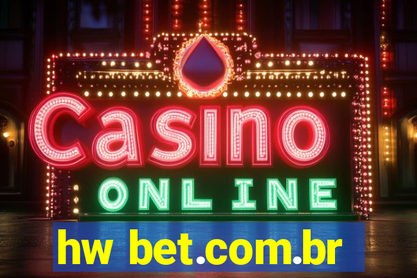 hw bet.com.br